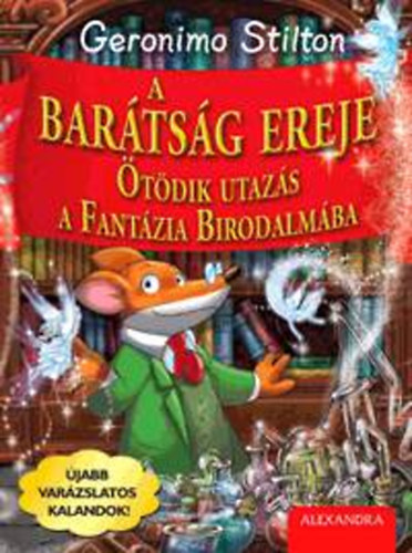 Geronimo Stilton - A bartsg ereje