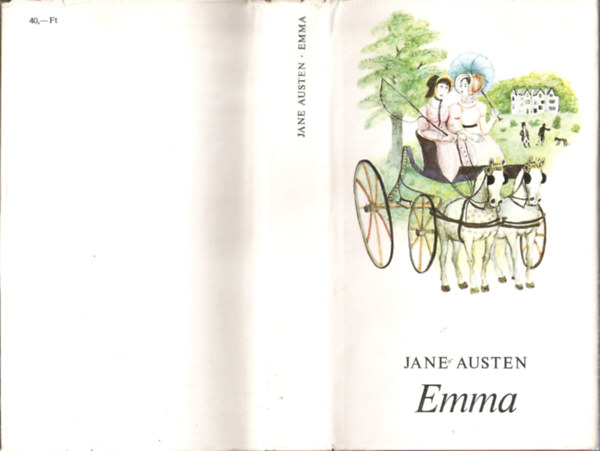 Jane Austen, Borb�s M�ria (szerk.), Csanak D�ra (ford.) - Emma - Csanak D�ra ford�t�s�ban