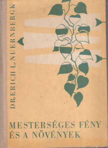 Dr.Erich L.Nuernbergk - Mestersges fny s a nvnyek