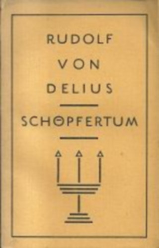 Rudolf von Delius - Philosophie der Liebe