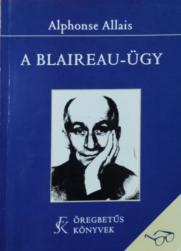 Alphonse Allais - A Blaireau-ügy