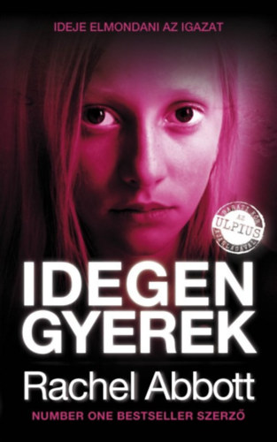 Rachel Abbott - Idegen gyerek