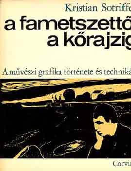 Kristian Sotriffer - A fametszettl a krajzig