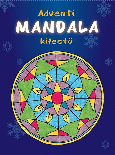 Dr. Ballér Piroska (szerk.) - Adventi Mandala kifestő