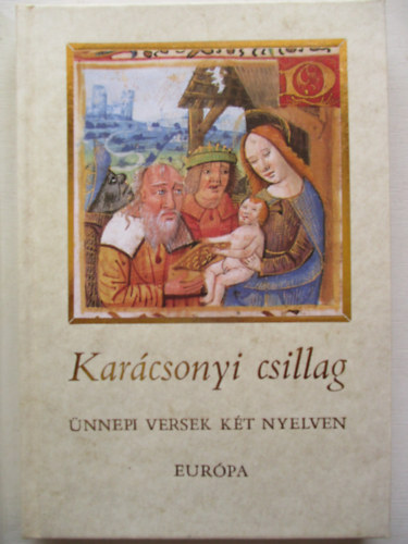 Lator László (szerk.) - Karácsonyi csillag (ünnepi versek két nyelven)