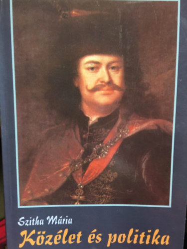 Szitha M�ria - K�z�let �s politika