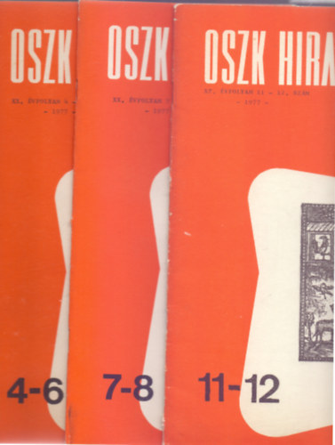 Nmeth Mria (fszerk.), Bor Klmn (fel.szerk.) - OSZK Hrad XX. vfolyam 4-6, 7-8, 11-12 szm - 1977.