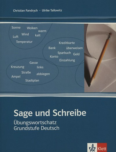Fandryhc - Tallowitz - Sage und Schreibe - �bungswortschatz Grundstufe Deutsch
