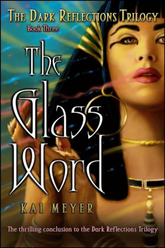 Kai Meyer - The Glass Word