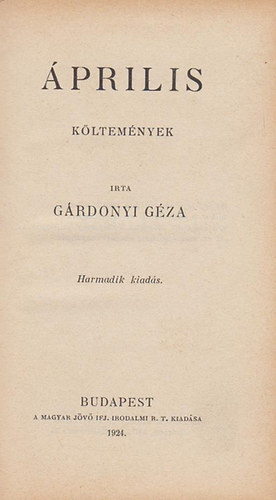 Gárdonyi Géza - Április (Gárdonyi Géza művei)