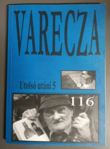 Varecza László /Szent Varecza/ Szent Varecza halott - Szent Varecza halott - Utolsó utáni 5 / 116