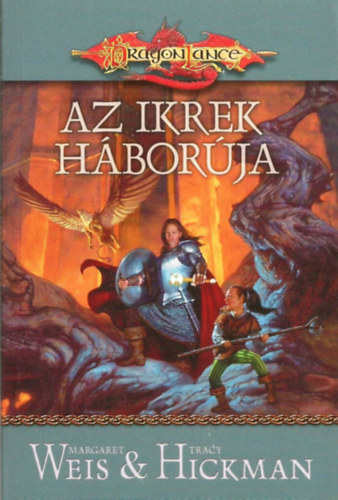 Weis, Margaret-Hickman, Tracy - Az ikrek háborúja (Dragonlance)