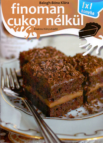 Dr. Balogh-Bna Klra - Finoman cukor nlkl