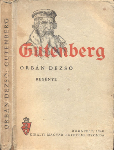 Orbn Dezs - Gutenberg (regny)