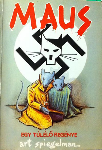 Art Spiegelman - Maus -egy tll regnye