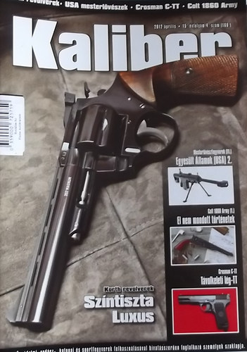 Vass G�bor (szerk.) - Kaliber - �nv�delmi, vad�sz-, katonai- �s sportfegyverek felhaszn�l�sval hivat�sszer�en foglalkoz� szem�lyek szaklapja / 168.