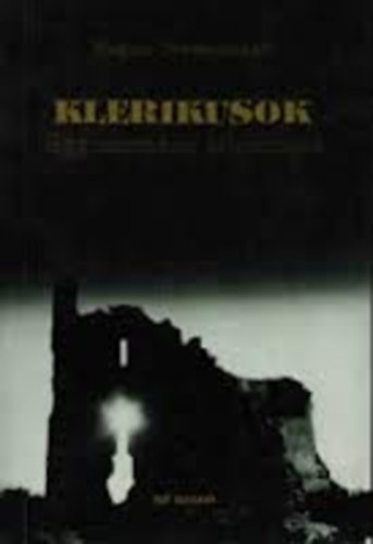 Eugen Drewermann - Klerikusok - Egy eszmny llekrajza I.