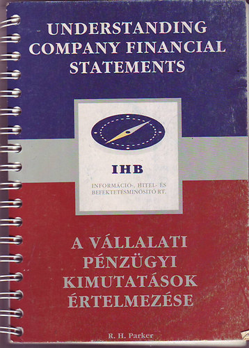 Parker, R.h. - A vllalati pnzgyi kimutatsok rtelmezse
