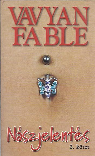 Vavyen Fable - N�szjelent�s 2. - Vavyen Fable