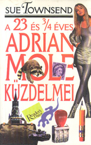 Sue Townsend - A 23 és 3/4 éves Adrian Mole küzdelmei