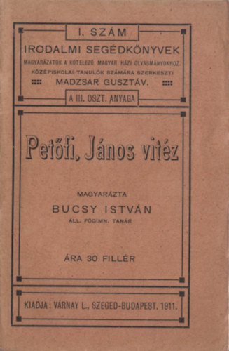 Bucsy Istv�n, Pet�fi S�ndor - Pet�fi, J�nos vit�z