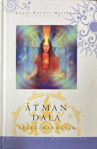 Egedi-Kov�cs Melinda - �tman Dala (L�lek-mandal�k)