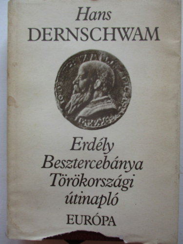 Dernschwam - Erd�ly Beszterceb�nya T�r�korsz�gi �tinapl�