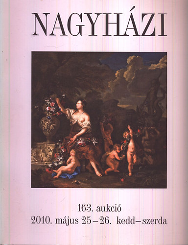Nagyhzi 163 - Rgi mesterek, 19. s 20. szzadi festmnyek - 2010.05.