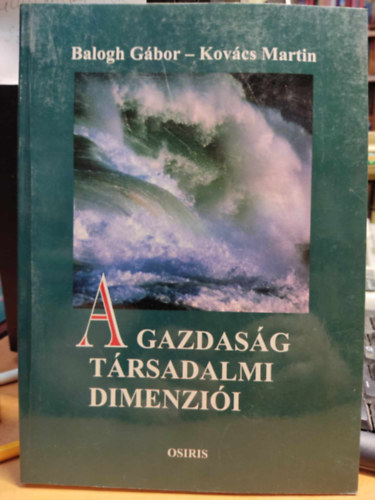 Balogh Gbor-Kovcs Martin - A gazdasg trsadalmi dimenzii
