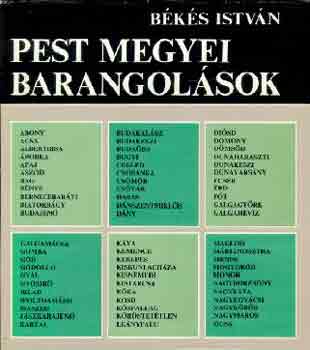 Békés István - Pest megyei barangolások