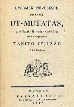 Gyermek-nevelésre vezető út-mutatás