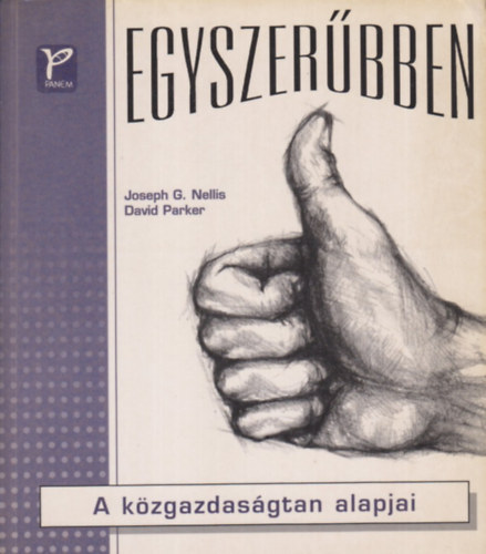 Nellis, J.G.-Parker, D. - A kzgazdasgtan alapjai (egyszerbben)