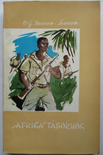 V. G. Ivanov-Leonov - "Afrika" tbornok