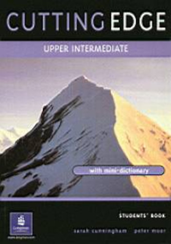 Sarah Cunningham; P. Moor - Cutting Edge - Upper-Intermediate (Student s B.) with mini-dictionary