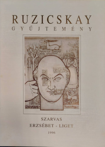 Ruzicskay gyjtemny - Szarvas Erzsbet - Liget