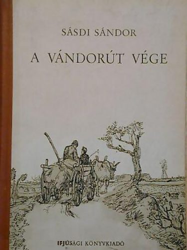 Sásdi Sándor - A vándorút vége