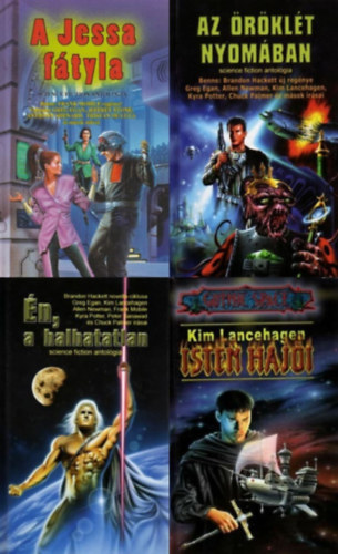 Kim Lancehagen, Nemes István (szerk.), Brandon Hackett, Greg Egan, Kyra Potter, Peter Sanawad, Chuck Palmer, Frank Mobile, Allen Newman, Jeffrey Stone, Tristan de Luca, Braxton Smith, Alex Norwood, L - 4 db Cherubion Science Fiction antológia: A Jessa fátyla - Science fiction antológia + Az öröklét nyomában - Science fiction antológia + Isten hajói + Én, a halhatatlan - Science fiction antológia