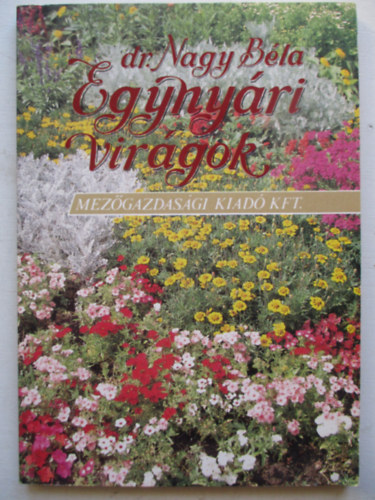 Dr. Nagy Bla - Egynyri virgok