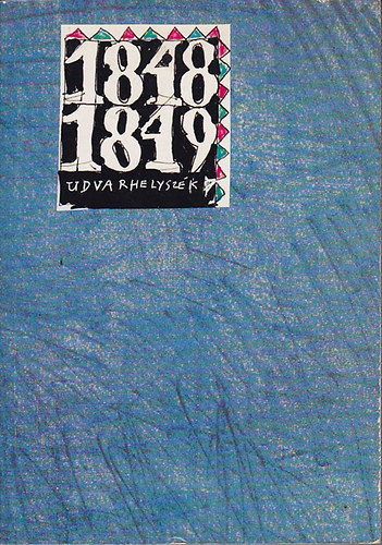 Zeoeczaner Jen - Udvarhelyszk az 1848-1849-es forradalom s szabadsgharc idejn