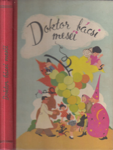 Kov�cs Attila - Doktor b�csi mes�i