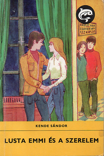 Kende Sndor - Lusta Emmi s a szerelem