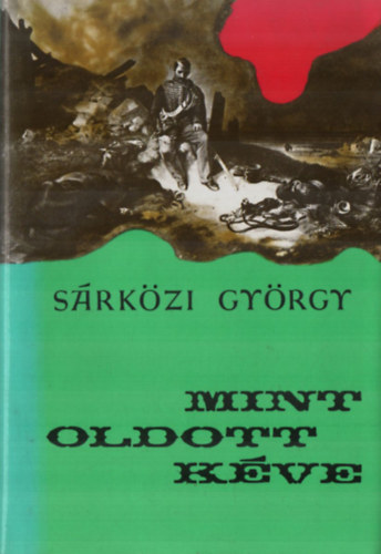 Sárközi György - Mint oldott kéve