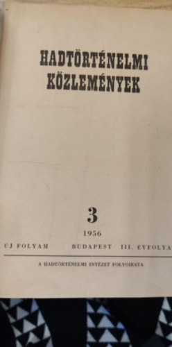 Hadt�rt�nelmi k�zlem�nyek 1956 II