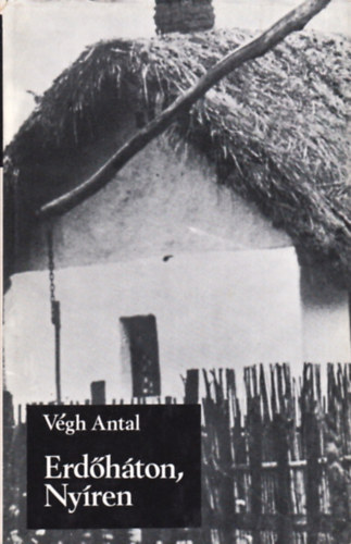 Vgh Antal - Erdhton, Nyren (Magyarorszg felfedezse)