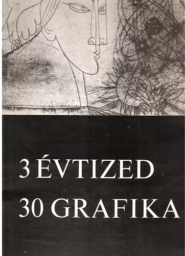 Kpzmvszeti Kiad - 3 vtized 30 grafika