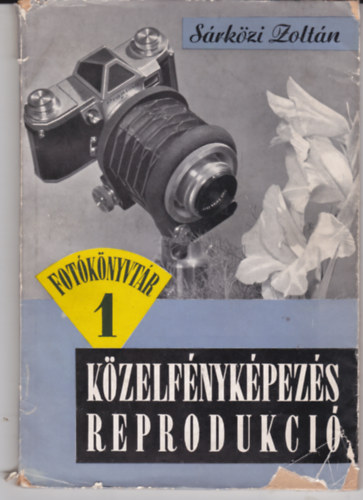 Srkzi Zoltn - Kzelfnykpezs, reprodukci (Fotknyvtr 1.)