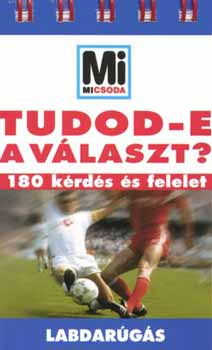 Tudod-e a vlaszt? - Labdargs