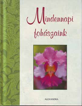 Nancy Parker Brummett; June Eaton - Mindennapi fohszaink