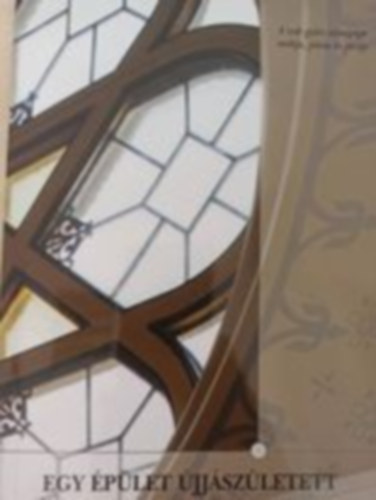 Egy épület újjászületése - A volt győri zsinagóga múltja, jelene és jövője