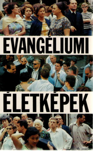 Evangéliumi életképek